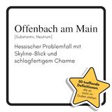 Offenbach am Main: Hessischer Problemfall mit Skyline-Blick und schlagfertigem Charme