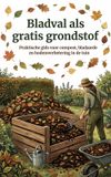 Bladval Waries B.V. Bladval als gratis grondstof