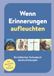 Wenn SCM Verlagsgruppe GmbH Wenn Erinnerungen aufleuchten