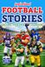 The Ultimate Football Stories & Trivia Book for Kids and Teens