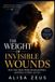 THE Independently Published The Weight of Invisible Wounds Paperback