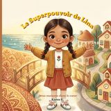 Les Superpouvoirs de la Classe-Le Superpouvoir de Lina Paperback