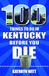 Reedy Press 100 choses à faire dans le Kentucky avant de mourir
