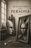 Im Schatten der Persona