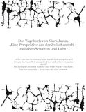Das Tredition Das Tagebuch von Sinev Jasun. "Eine Perspektive aus der Zwischenwelt - zwischen Schatten und Licht."