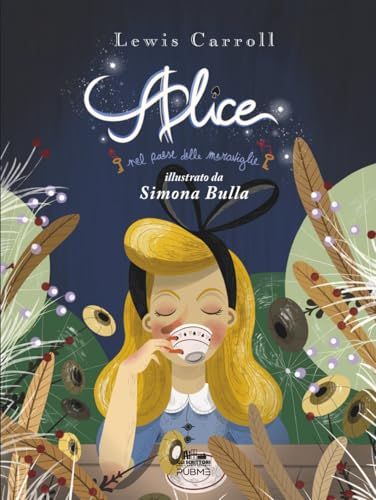 Alice nel paese delle meraviglie (Illustrato): (Collana Gli scrittori della porta accanto)