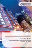 Curitiba, Lap Lambert Academic Publishing Curitiba, Brazil: Pioneering Bus Rapid Transit and Urban Planning Solutions. 2nd Edition Paperback