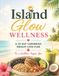 Island Glow Wellness Paperback