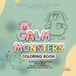 Cute Monsters Coloring Book: Bold and Easy Designs for Adults, Teens & Kids, Fun, Relaxing, and Stress Relief Coloring Pages