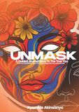 UNMASK: A guided journey back to your identity, values, and authentic self