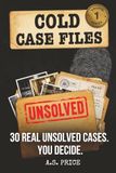 Cold Case Files: The Unsolved Murder Mystery Word Search: Volume 1