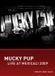 Sonic Rendezvous Mucky Pup - Live At Mexicali 2009 (DVD)
