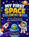My First Space Coloring Book