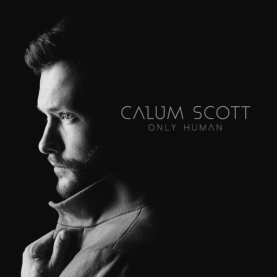 Calum Scott Only Human (Deluxe