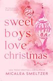 Sweet Micalea A Smeltzer Llc Sweet Boys Love Christmas Paperback