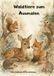 Waldtiere zum Ausmalen: Ein liebevolles Malbuch für Kinder voller Kreativität. Mit positiven Affirmationen.