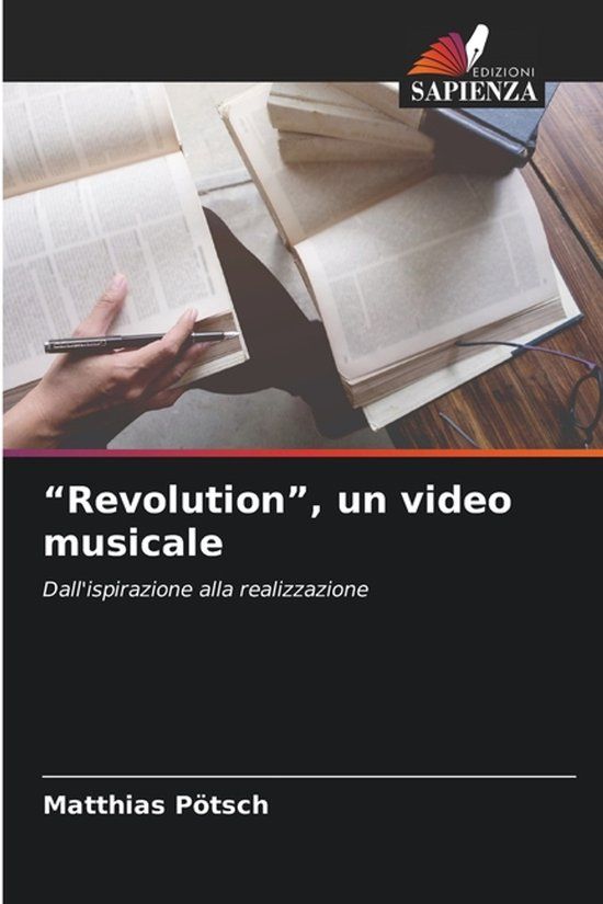 "Revolution", OmniScriptum SRL "Revolution", un video musicale