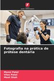 Fotografia OmniScriptum SRL Fotografia na prática de prótese dentária