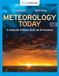 Meteorology Brooks/Cole Meteorology Today: An Introduction to Weather, Climate, and the Environment