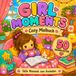 Girl Moments Malbuch Jugendliche Mädchen: 50 Süße und Entspannende Ausmalbilder mit Gemütlichen Alltagsmomenten Niedlichen Tieren Kaffee Büchern ... Szenen Einfaches Malbuch für Erwachsene
