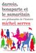 Darwin, Bonaparte et le Samaritain: Une philosophie de l'histoire