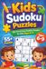 Kids Sudoku Puzzle Book (Ages 6-9): 55+ Fun & Easy Sudoku Puzzles For Kids Ages 6-9, Help To Increase Their Brain Strength And Power|6x9 Inches, 124 Pages| (Solution Included)