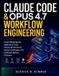 Claude Code Mastery for Beginners and Developers- Claude Code & Opus 4.7 Workflow Engineering
