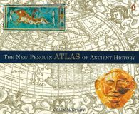 The Penguin The New Penguin Atlas of Ancient History: Revised Edition