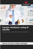 Factor Our Knowledge Publishing Factor Analysis using R Studio Paperback