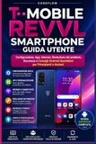 T-mobile Revvl Smartphone User Guide
