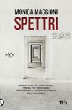 Spettri. Abbiamo scelto di dimenticarli. Prima o poi torneranno perché sono la cattiva coscienza dell'Occidente