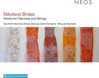 PIAS Nederland NEOS Music Beate Zelinsky, David Smeyers, Minguet Quertett - Brass: Werke Für Klarinetten & Streicher (CD)