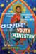 Cripping William B. Eerdmans Publishing Company Cripping Youth Ministry