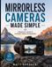 MIRRORLESS Libri GmbH Mirrorless Cameras Made Simple