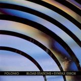 Sonic Rendezvous Eduardo Polonio - Bload Stations * Syntax Error (LP)