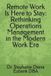 Remote Libri GmbH Remote Work Is Here to Stay: Rethinking Operations Management in the Modern Work Era Paperback