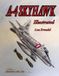 A-4 The Illustrated Military Aircraft: A-4 Skyhawk Illustrated