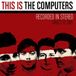 Konkurrent The Computers - This Is The Computers (CD)