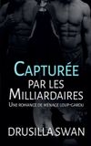 Capturée Libri GmbH Saison Des Amours- Capturée par les Milliardaires Paperback