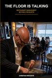 The Floor Is Talking: Restaurant Management Beyond Checklists