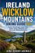IRELAND Libri GmbH The Trail Companion Collection- Ireland Wicklow Mountains Hiking Guide 2026