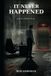 It Libri GmbH It Never Happened: A Full-Length Play