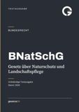 BNatSchG – Gesetz über Naturschutz und Landschaftspflege: Textausgabe für Verwaltung, Betriebe, Praxis, Umweltrecht · Ausgabe 2026