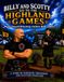 Billy et Scotty vont aux Highland Games