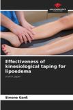 Effectiveness OmniScriptum SRL Effectiveness of kinesiological taping for lipoedema Paperback