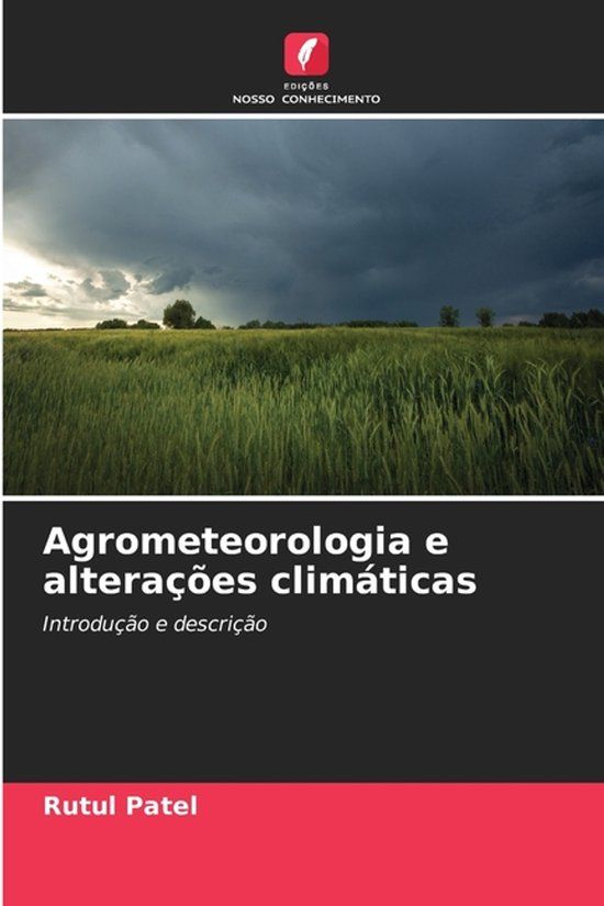 Agrometeorologia Edicoes Nosso Conhecimento Agrometeorologia e alterações climáticas