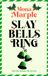 Slay The Candy Cane Hollow Christmas Cozy Mystery Series- Slay Bells Ring