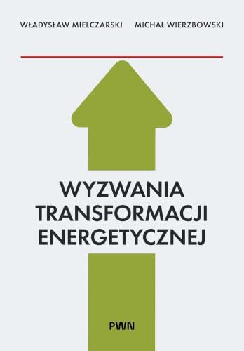 Wyzwania Transformacji Energetycznej