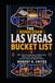 The Ultimate Las Vegas Bucket List