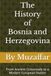 The History of Bosnia and Herzegovina: From Ancient Crossroads to a Modern European Nation